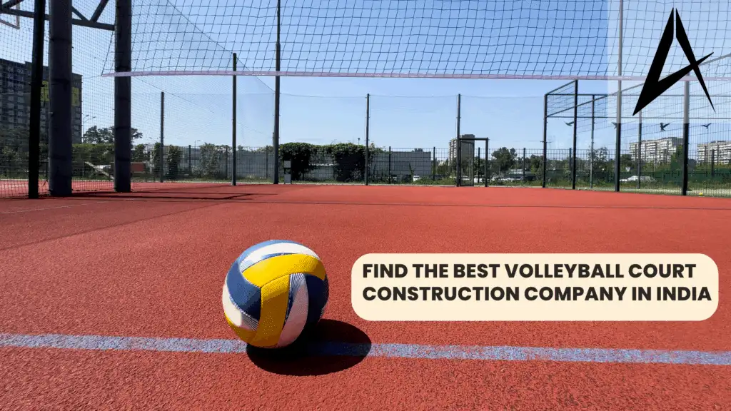 Find the Best Volleyball Court Construction Company in India